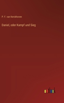 Hardcover Daniel, oder Kampf und Sieg [German] Book