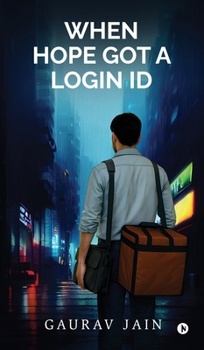 Hardcover When Hope Got A Login ID Book