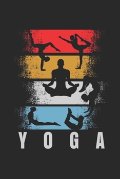 Paperback Yoga: Notebook / Diary / Organizer / 120 lined pages / 6x9 inch Book
