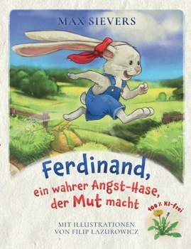 Paperback Ferdinand, ein wahrer Angst-Hase, der Mut macht [German] Book