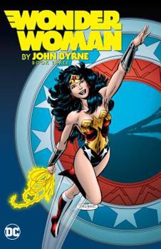 Hardcover Wonder Woman by John Byrne Vol. 3 Book