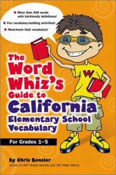 Paperback The Word Whiz's Guide to California Elementary School Vocabulary Book