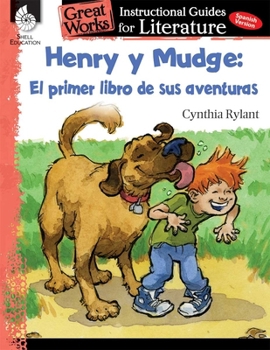 Paperback Henry Y Mudge: El Primer Libro de Sus Aventuras: An Instructional Guide for Literature [Spanish] Book