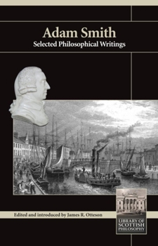 Paperback Adam Smith: Selected Philosophical Writings Book