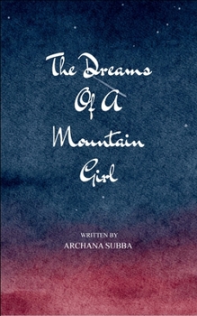 Paperback The Dreams of a Mountain Girl Book