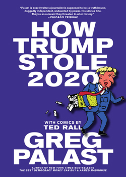 Paperback How Trump Stole 2020: The Hunt for America's Vanished Voters Book