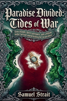 Paperback Paradise Divided: Tides of War Book