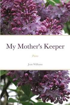 Paperback My Mother's Keeper: Poems Book