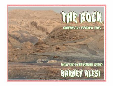 Paperback The Rock: Believing Is A Powerful Thing Book