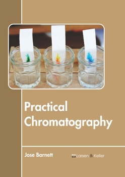Hardcover Practical Chromatography Book