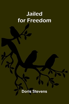 Paperback Jailed For Freedom Book