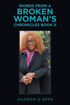 Paperback Words from a Broken Woman's Chronicles Book Ii Book
