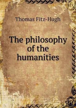 Paperback The philosophy of the humanities Book