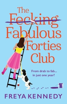 Paperback The Fecking Fabulous Forties Club Book