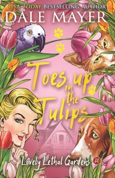 Paperback Toes up in the Tulips Book