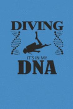 DIVING ITS IN MY DNA: Notebook Diving Planer Diver Notizbuch kariert squared Tauch Journal 6x9 karo