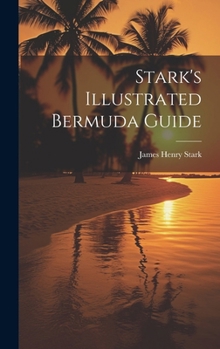 Hardcover Stark's Illustrated Bermuda Guide Book