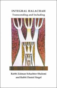Paperback Integral Halachah: Transcending and Including Book