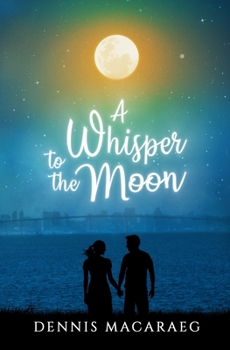 Paperback A Whisper to the Moon Book