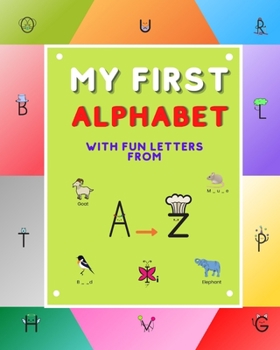 Paperback My First Alphabet: Children's Alphabet Book with Pictures Book