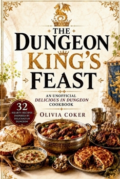 Paperback The Dungeon King's Feast Book