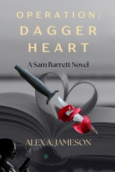 OPERATION: DAGGER HEART: A Sam Barrett Novel (The Sam Barrett Ops)