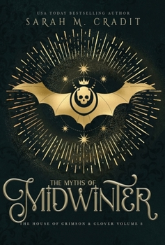 Hardcover The Myths of Midwinter: A New Orleans Witches Family Saga Book