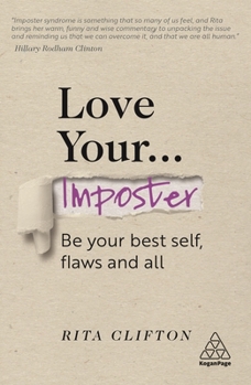 Paperback Love Your Imposter: Be Your Best Self, Flaws and All Book