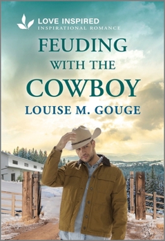 Mass Market Paperback Feuding with the Cowboy: An Uplifting Inspirational Romance Book