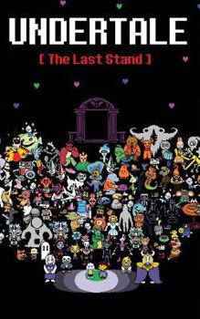 Paperback Undertale: The Last Stand Book