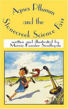 Paperback Agnes Pflumm and the Stonecreek Science Fair Book