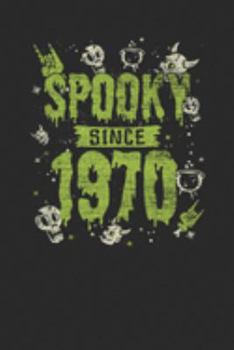 Spooky Since 1970: Graph Paper Notebook – Birthday Gift or Happy Halloween Gift for Women, Men, Kids and Teacher
