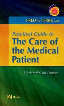Practical Guide to the Care of the Medical Patient: With STUDENT CONSULT Online Access (Mosby's Practical Guides)
