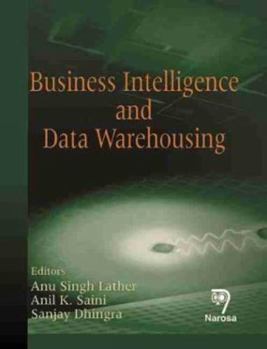 Business Intelligence and Data Warehousing