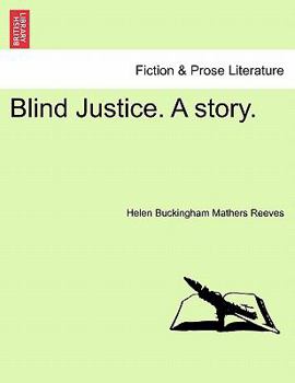 Paperback Blind Justice. a Story. Book