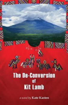 Paperback The De-Conversion of Kit Lamb Book