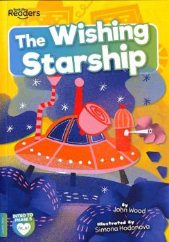 Paperback The Wishing Starship (BookLife Readers) Book