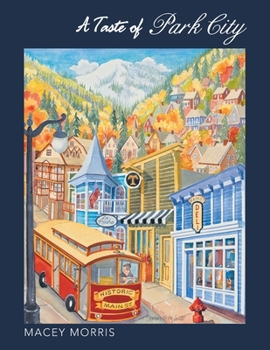 Paperback A Taste of Park City Book