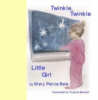 Paperback Twinkle, Twinkle Little Girl Book