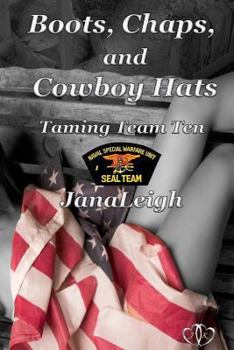 Boots, Chaps, and Cowboy Hats - Book #1 of the Taming Team Ten