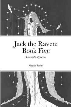 Paperback Emerald City Series: Jack the Raven: Chapterbook Five Book