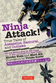 Paperback Ninja Attack!: True Tales of Assassins, Samurai, and Outlaws Book