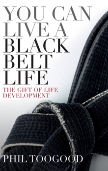 Hardcover You Can Live a Black Belt Live Book