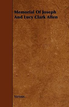 Paperback Memorial of Joseph and Lucy Clark Allen Book