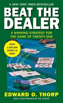 Mass Market Paperback Beat the Dealer: A Winning Strategy for the Game of Twenty-One Book
