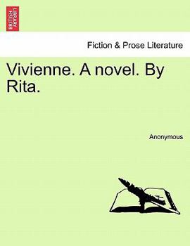 Paperback Vivienne. a Novel. by Rita. Vol. I Book