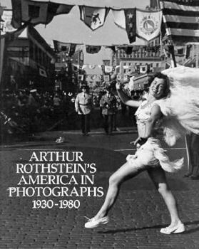 Paperback Arthur Rothstein's America in Photographs, 1930-1980 Book