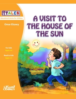 Paperback My Tales: A visit to the house of the sun Book