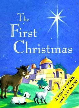 Hardcover The First Christmas (Diorama Pop-Up Books) Book