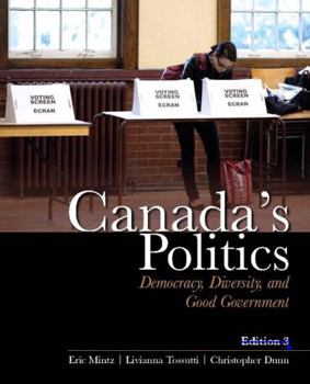 Paperback Canada's Politics: Democracy, Diversity and Good Government Book